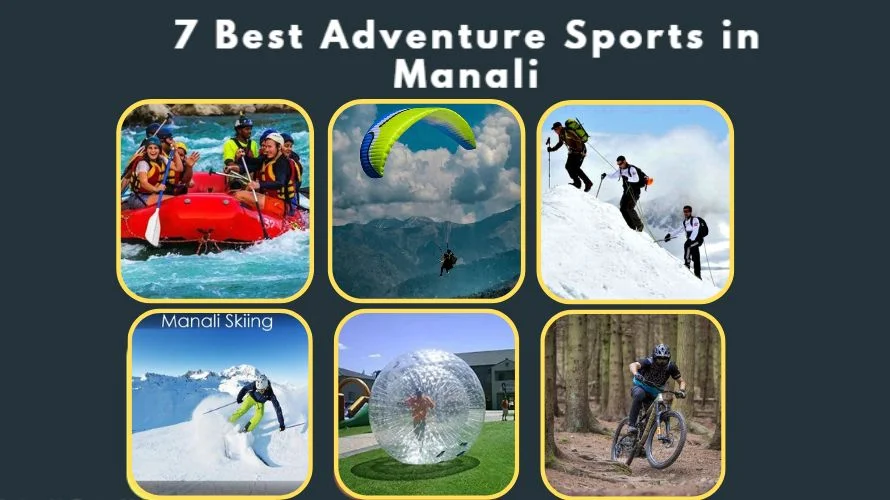 7 Best Adventure Sports in Manali