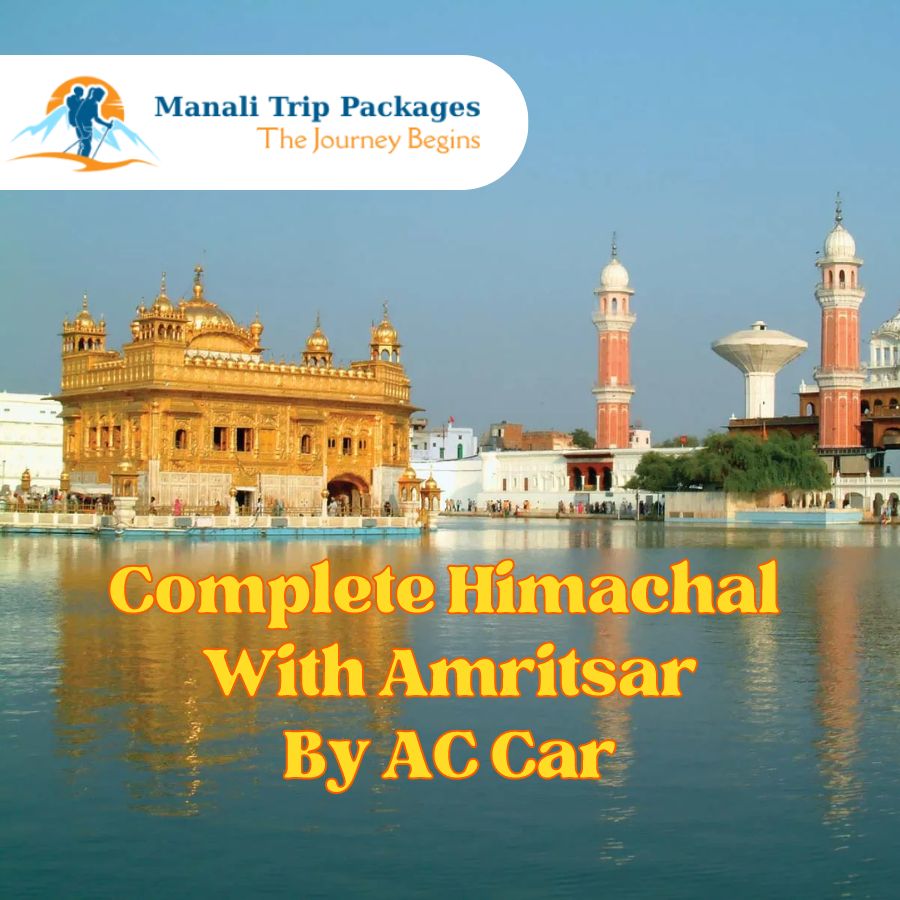 Complete Himachal With Amritsar By AC Car