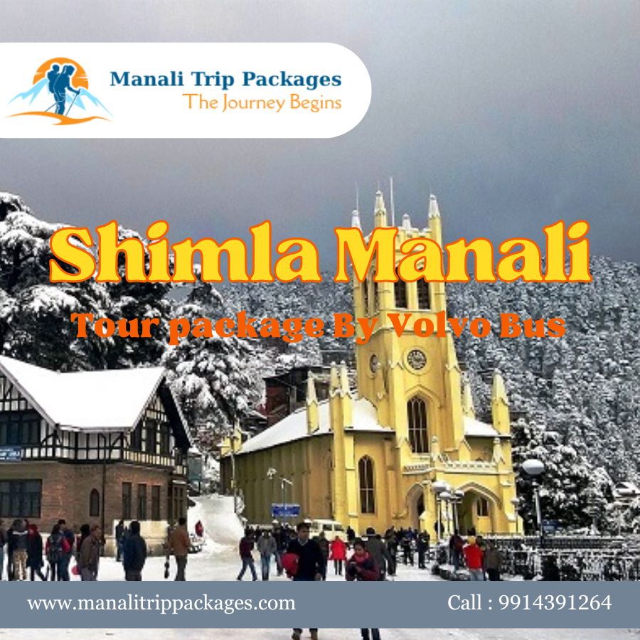 Shimla Manali Tour package By Volvo Bus